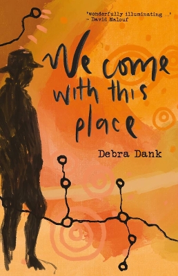 We Come With This Place: The multi-award winner book