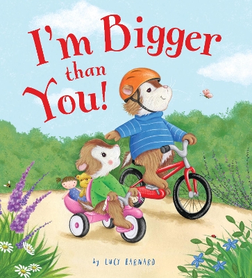 Storytime: I'm Bigger Than You by Lucy Barnard
