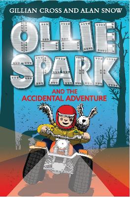 Ollie Spark and the Accidental Adventure book