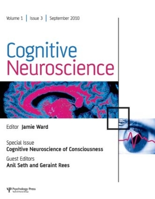 Cognitive Neuroscience of Consciousness by Anil Seth