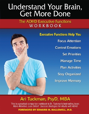 Understand Your Brain, Get More Done book