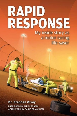 Rapid Response:: My inside story as a motor racing life-saver book