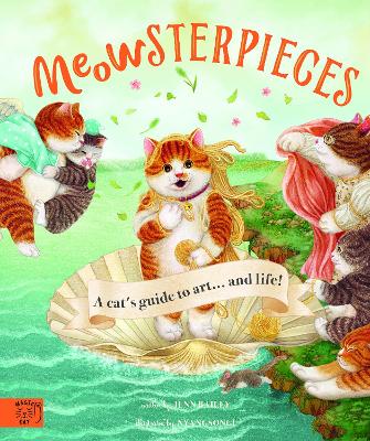 Meowsterpieces: A cat's guide to art book