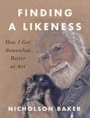 Finding a Likeness: How I Got Somewhat Better at Art book