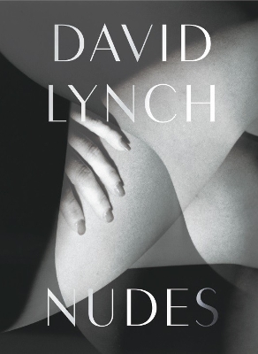 David Lynch: Nudes book