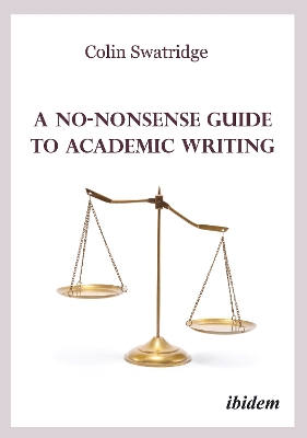 A No-Nonsense Guide to Academic Writing book