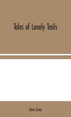 Tales of Lonely Trails book