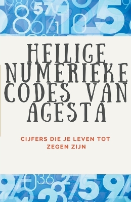 Heilige Numerieke Codes van Agesta book