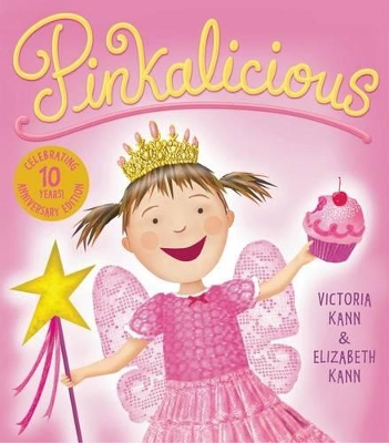 Pinkalicious by Elizabeth Kann