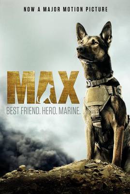 Max: Best Friend. Hero. Marine. book