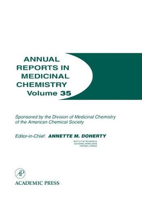 Annual Reports in Medicinal Chemistry by Annette M. Doherty