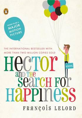 Hector and the Search for Happiness book