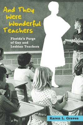 And They Were Wonderful Teachers book