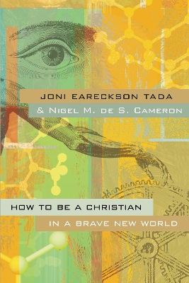 How to Be a Christian in a Brave New World book