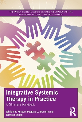 Integrative Systemic Therapy in Practice: A Clinician’s Handbook by William P. Russell