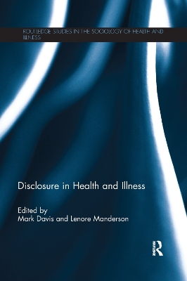 Disclosure in Health and Illness by Mark Davis