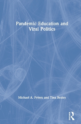 Pandemic Education and Viral Politics book