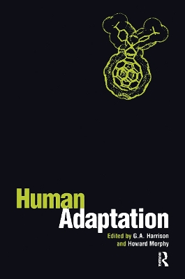 Human Adaptation by Howard Morphy