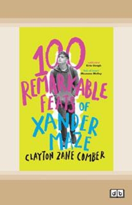 100 Remarkable Feats of Xander Maze book
