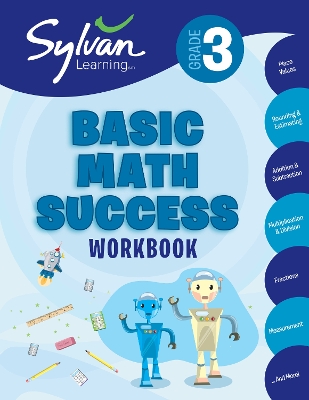 Third Grade Basic Math Success (Sylvan Workbooks) book