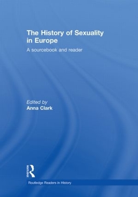 The History of Sexuality in Europe by Anna Clark
