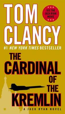 The Cardinal of the Kremlin by Tom Clancy