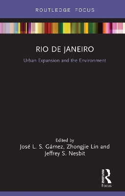 Rio de Janeiro: Urban Expansion and the Environment book