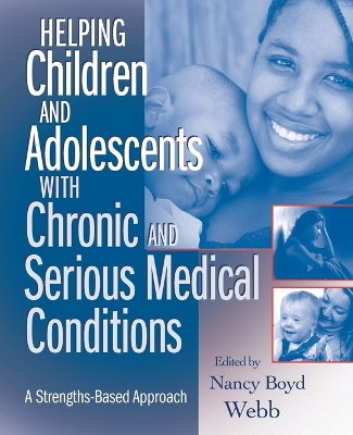 Helping Children and Adolescents with Chronic and Serious Medical Conditions book