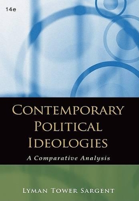 Contemporary Political Ideologies: A Comparative Analysis by Lyman Tower Sargent