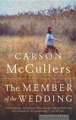 The Member of the Wedding by Carson McCullers