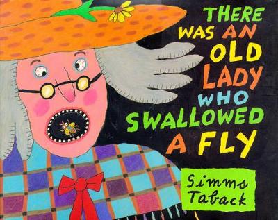 There Was an Old Lady Who Swallowed a Fly book