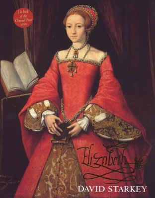 Elizabeth I by David Starkey