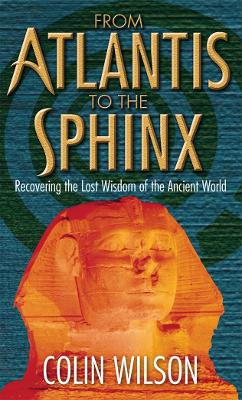 From Atlantis To The Sphinx book