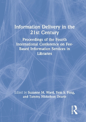 Information Delivery in the 21st Century book