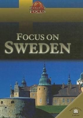 Focus on Sweden by Nicola Barber