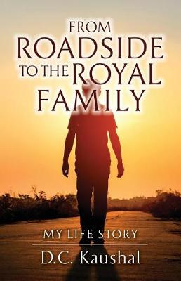 From Roadside to the Royal Family book