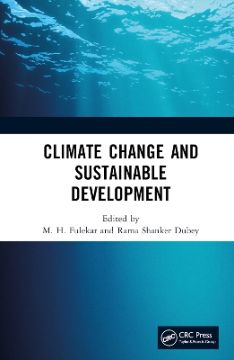 Climate Change and Sustainable Development by M. H. Fulekar