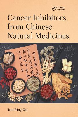 Cancer Inhibitors from Chinese Natural Medicines book