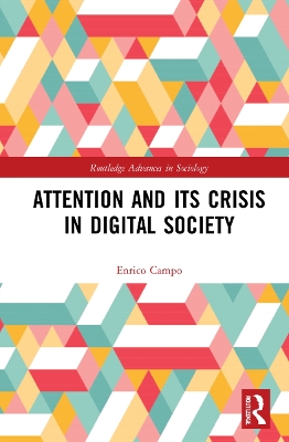 Attention and its Crisis in Digital Society book