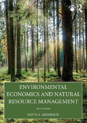 Environmental Economics and Natural Resource Management book