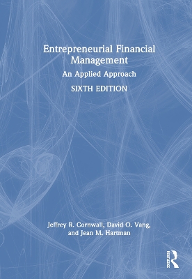 Entrepreneurial Financial Management: An Applied Approach book