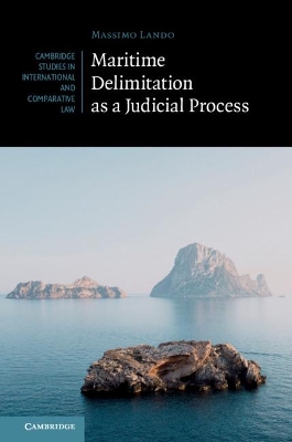 Maritime Delimitation as a Judicial Process book