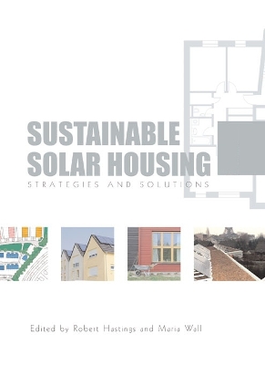 Sustainable Solar Housing: Two Volume Set by S. Robert Hastings