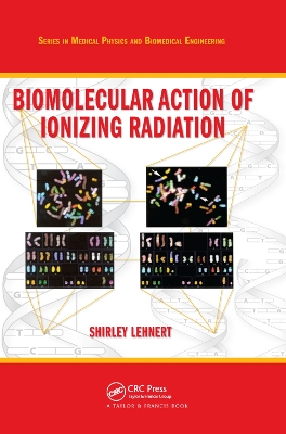 Biomolecular Action of Ionizing Radiation book