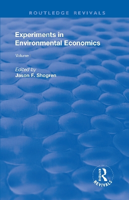 Experiments in Environmental Economics, Volumes I and II book