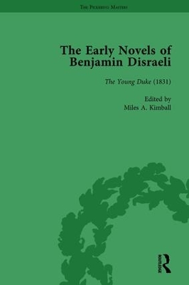 The Early Novels of Benjamin Disraeli Vol 2 by Daniel Schwarz