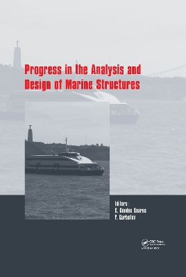 Progress in the Analysis and Design of Marine Structures: Proceedings of the 6th International Conference on Marine Structures (MARSTRUCT 2017), May 8-10, 2017, Lisbon, Portugal by Carlos Guedes Soares