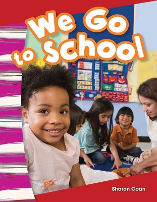 We Go to School book