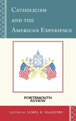 Catholicism and the American Experience book