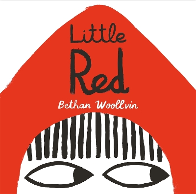 Little Red by Bethan Woollvin